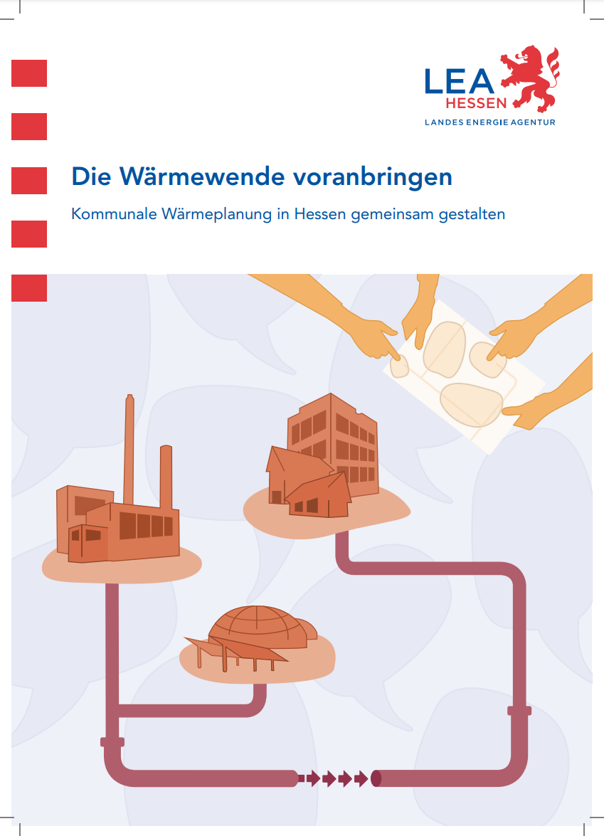 Die Wärmewende voranbringen - Kommunale Wärmeplanung in Hessen gemeinsam gestalten